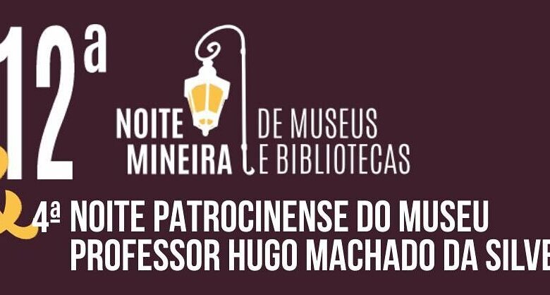 12ª Noite Mineira de Museus e Bibliotecas